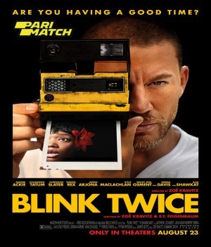 Blink Twice (2024) Hindi Unofficial Dubbed poster