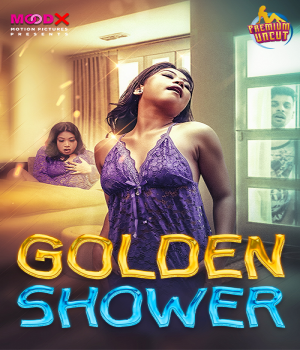 Golden Shower (2024) MoodX Hindi Short Film poster