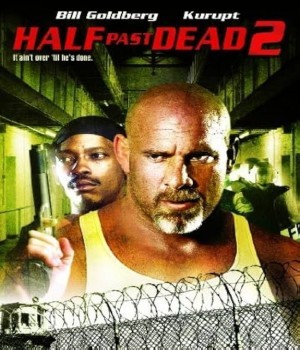 Half Past Dead 2 (2007) Hindi Dubbed poster