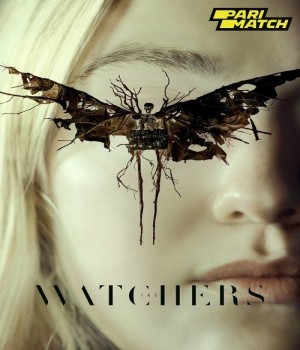 The Watchers (2024) Hindi Unofficial Dubbed poster